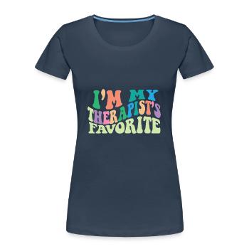 I'm My Therapist's Favorite Psychologist Joke - Women's Premium Organic T-Shirt - navy - Front - Mia (176cm)