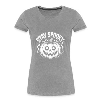 Stay Spooky Funny Halloween Design - Women's Premium Organic T-Shirt - navy - Front - Mia (176cm)