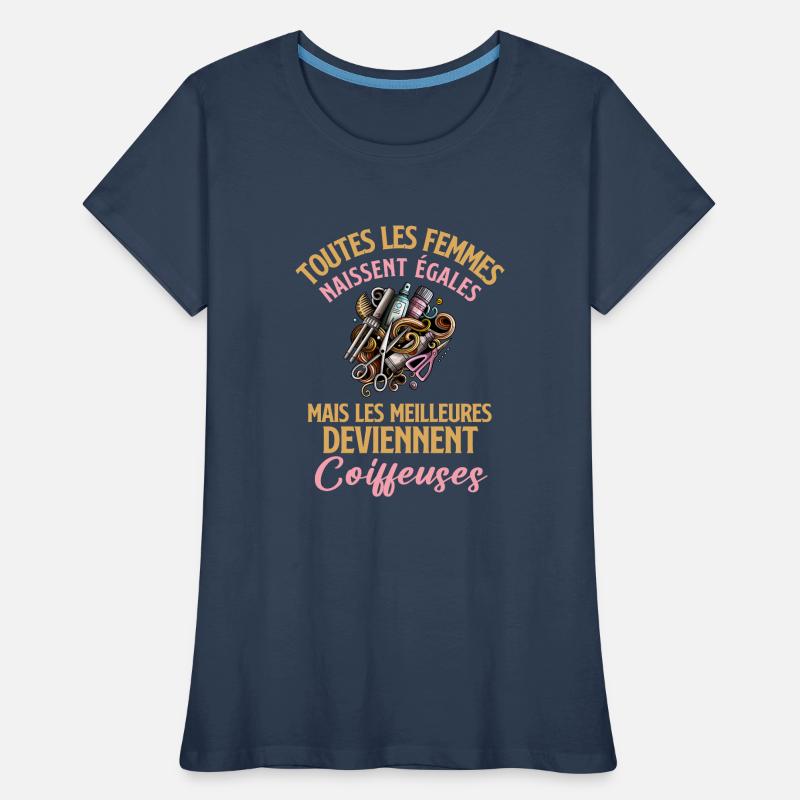 Les meilleures deviennent coiffeuses T-shirt bio Premium Femme