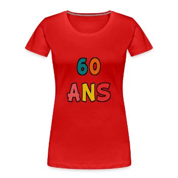 60 ANS. 60e ANNIVERSAIRE. ANNIVERSAIRE 60 ANS. 60 - T-shirt bio Premium Femme - bleu marine - Devant - Mia (176cm)