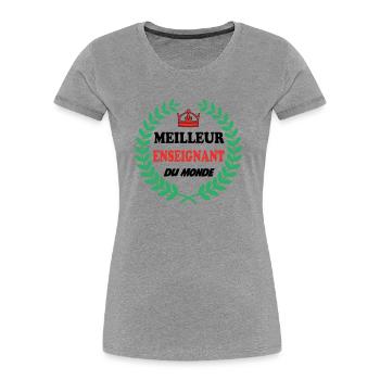 MEILLEUR ENSEIGNANT DU MONDE - T-shirt bio Premium Femme - bleu marine - Devant - Mia (176cm)