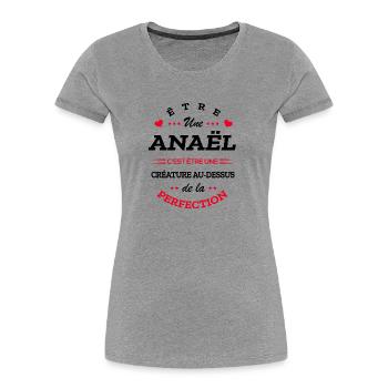ANAËL PARFAITE - NOM ANAËL - T-shirt bio Premium Femme - bleu marine - Devant - Mia (176cm)