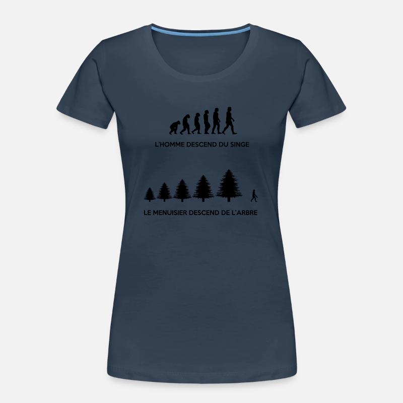 Evolution du menuisier - T-shirt bio Premium Femme - bleu marine
