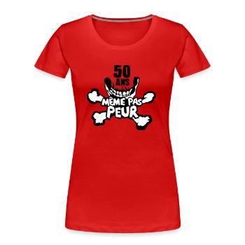 50 ans meme pas peur anniversaire - T-shirt bio Premium Femme - bleu marine - Devant - Mia (176cm)
