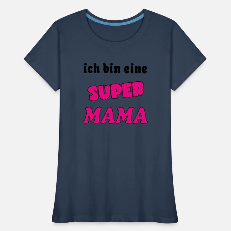 Ich bin eine Super MAMA Frauen Premium Bio T-Shirt