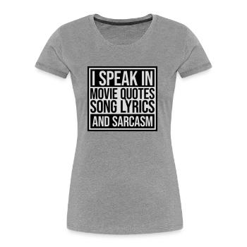 parler des paroles et du sarcasme - T-shirt bio Premium Femme - bleu marine - Devant - Mia (176cm)