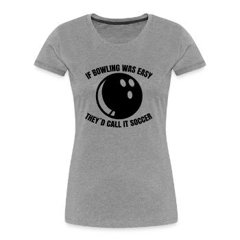 Bowling Kegel Gift Bowling Ball Bowler Bowling - Women's Premium Organic T-Shirt - navy - Front - Mia (176cm)