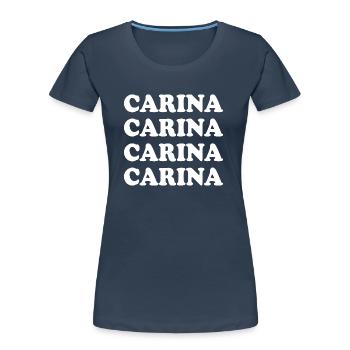 Name Carina - Frauen Premium Bio T-Shirt - Navy - Vorne - Mia (176cm)