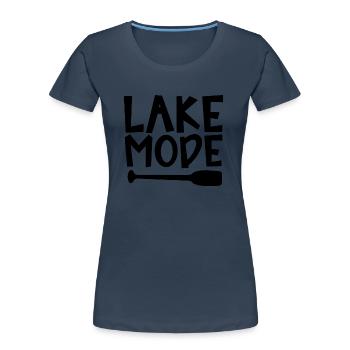 Lake Mode Adventure PaddelMotivation Design - Frauen Premium Bio T-Shirt - Navy - Vorne - Mia (176cm)