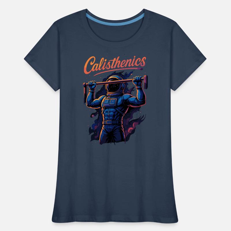 Calisthenics Astronaut Pull-ups Pull-Up Gift Women's Premium Organic T-Shirt