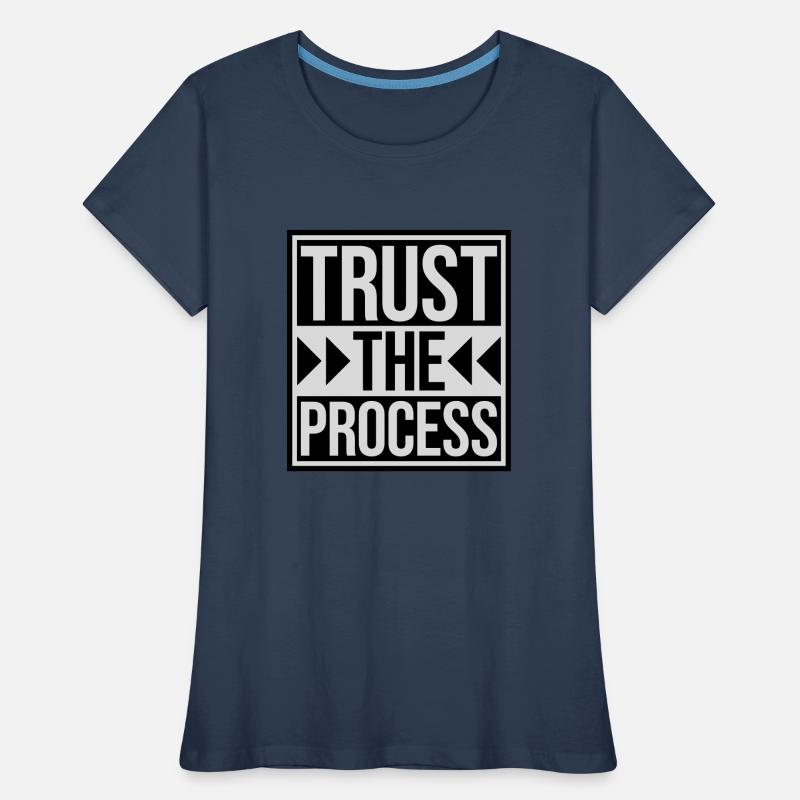 faire confiance au processus Devis T-shirt bio Premium Femme