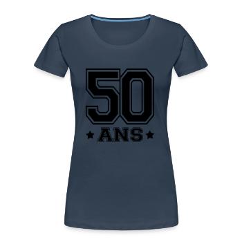 50 ANS - T-shirt bio Premium Femme - bleu marine - Devant - Mia (176cm)
