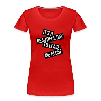 leave me alone day - Frauen Premium Bio T-Shirt - Navy - Vorne - Mia (176cm)