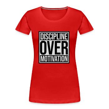 discipline over motivation Zitat - Frauen Premium Bio T-Shirt - Navy - Vorne - Mia (176cm)