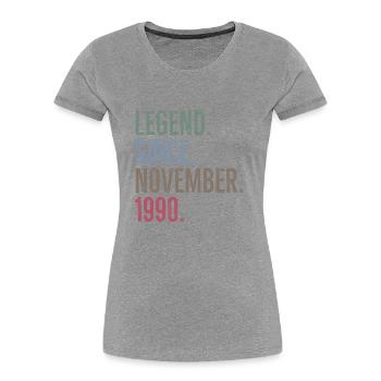 Legende seit November 1990 - Frauen Premium Bio T-Shirt -  - Vorne - Mia (176cm)