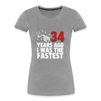 34 Years Ago I Was The Fastest - Women's Premium Organic T-Shirt - navy - Front - Mia (176cm)
