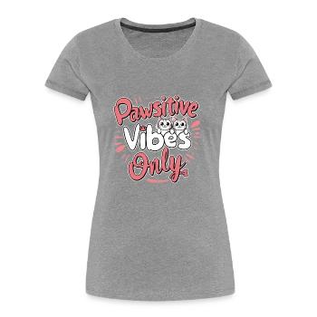 Pawsitive Vibes Only - Chat & Motivation - Women's Premium Organic T-Shirt - navy - Front - Mia (176cm)