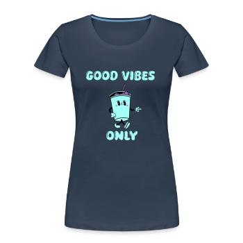 Buvez des vibrations de dessin animé - T-shirt bio Premium Femme - bleu marine - Devant - Mia (176cm)