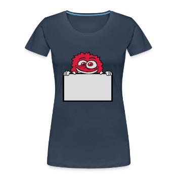 Schild zeigen wahnsinniges Monster - Frauen Premium Bio T-Shirt - Navy - Vorne - Mia (176cm)