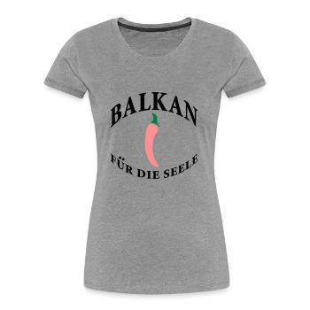 balkan für die seele - Frauen Premium Bio T-Shirt - Navy - Vorne - Mia (176cm)