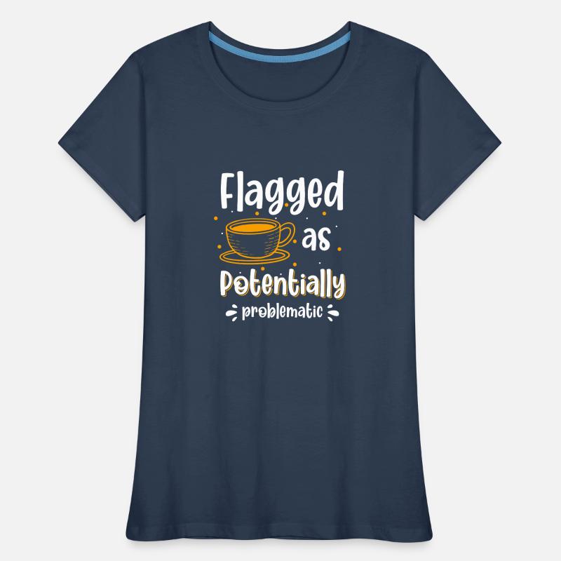 Humor Fun No Problem The Lesser Evil Women's Premium Organic T-Shirt