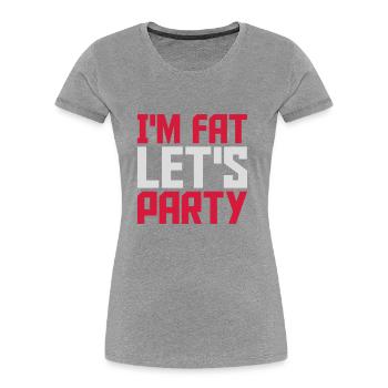 im fat lets party - Frauen Premium Bio T-Shirt - Navy - Vorne - Mia (176cm)
