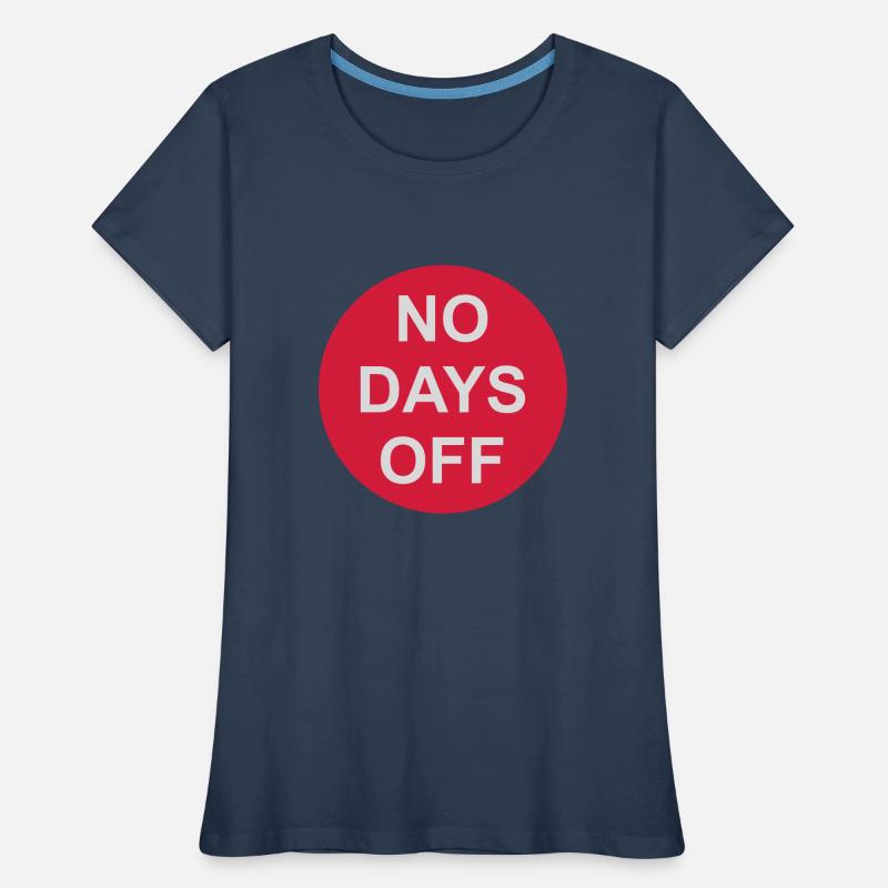 pas de jours de congé devis T-shirt bio Premium Femme