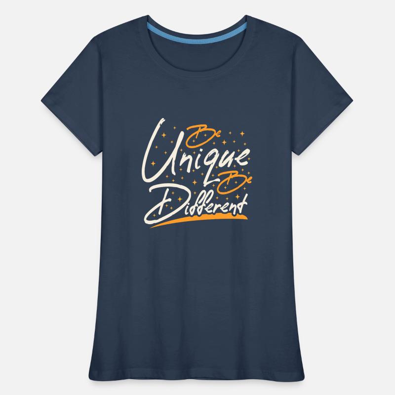 Be Unique Be Different Women's Premium Organic T-Shirt