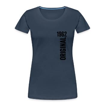 1962 Original Birthday Gift 1962 - Women's Premium Organic T-Shirt - navy - Front - Mia (176cm)