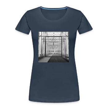 Think Less, Feel More - Frauen Premium Bio T-Shirt - Navy - Vorne - Mia (176cm)