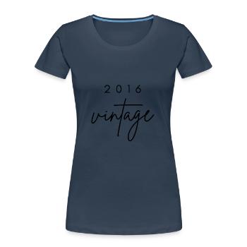 Vintage 2016 Anniversary - Women's Premium Organic T-Shirt - navy - Front - Mia (176cm)