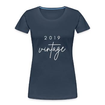 Vintage 2019 Anniversary - Women's Premium Organic T-Shirt - navy - Front - Mia (176cm)