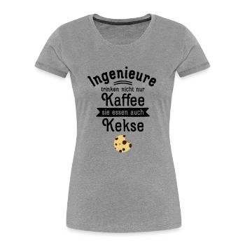 Ingenieure Trinken Nicht Nur Kaffee - Women's Premium Organic T-Shirt - navy - Front - Mia (176cm)