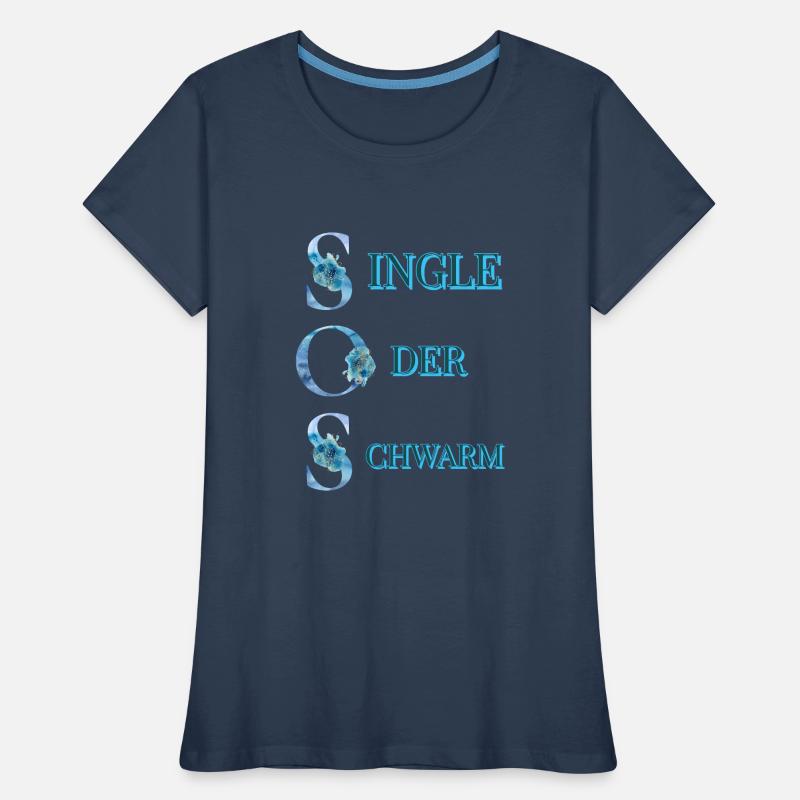 SOS Single oder Schwarm Frauen Premium Bio T-Shirt