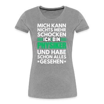 Nicht schockbarer Physiker - Frauen Premium Bio T-Shirt - Navy - Vorne - Mia (176cm)
