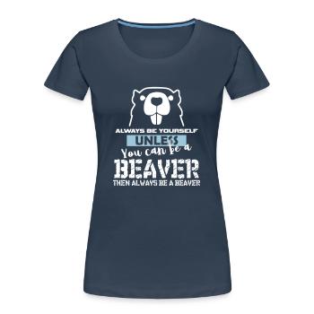 Cadeau de castor - T-shirt bio Premium Femme - bleu marine - Devant - Mia (176cm)