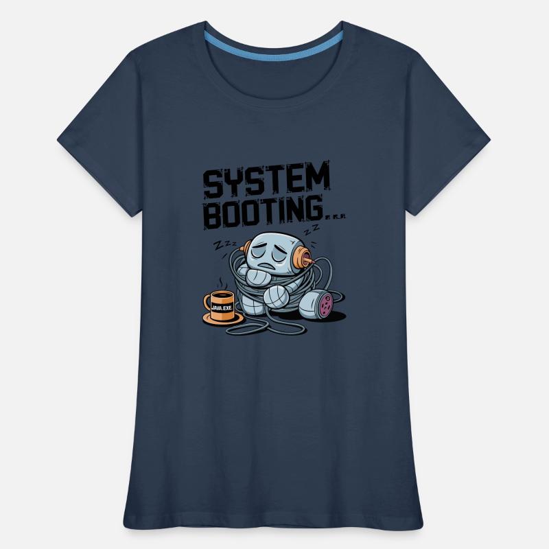 Schläfriger Roboter Booten mit Java.exe Kaffee – Lustig Frauen Premium Bio T-Shirt