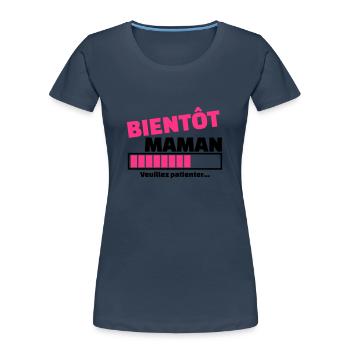 bientôt maman - T-shirt bio Premium Femme - bleu marine - Devant - Mia (176cm)