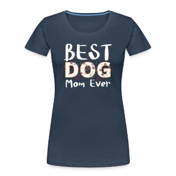 Meilleure Maman Chien - T-shirt bio Premium Femme - bleu marine - Devant - Mia (176cm)