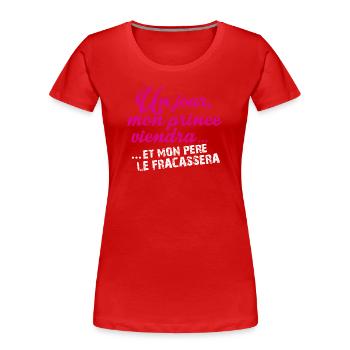 Un jour mon prince viendra - T-shirt bio Premium Femme - bleu marine - Devant - Mia (176cm)