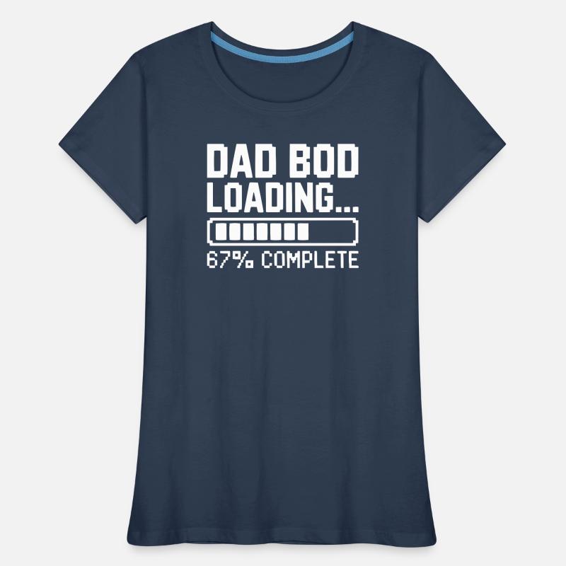 Dad Bod Loading Women's Premium Organic T-Shirt