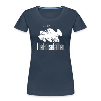 Rodeo Horse Riding The Horsefather Cowboy - Frauen Premium Bio T-Shirt - Navy - Vorne - Mia (176cm)