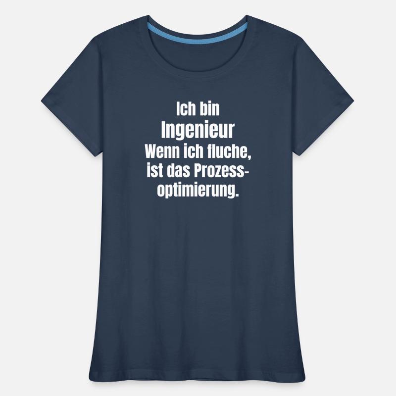 Engineer Saying Process Optimization Women's Premium Organic T-Shirt
