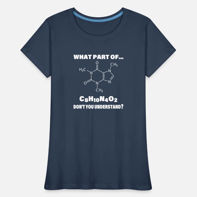Caffeine Molecule Meme : Tu comprends ? T-shirt bio Premium Femme