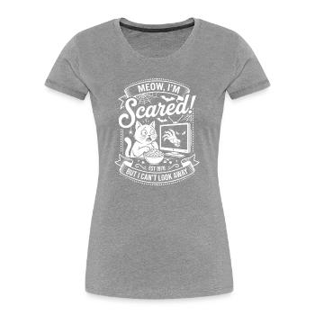 Meow I'm Scared - Horror Movie Cat - Women's Premium Organic T-Shirt - navy - Front - Mia (176cm)