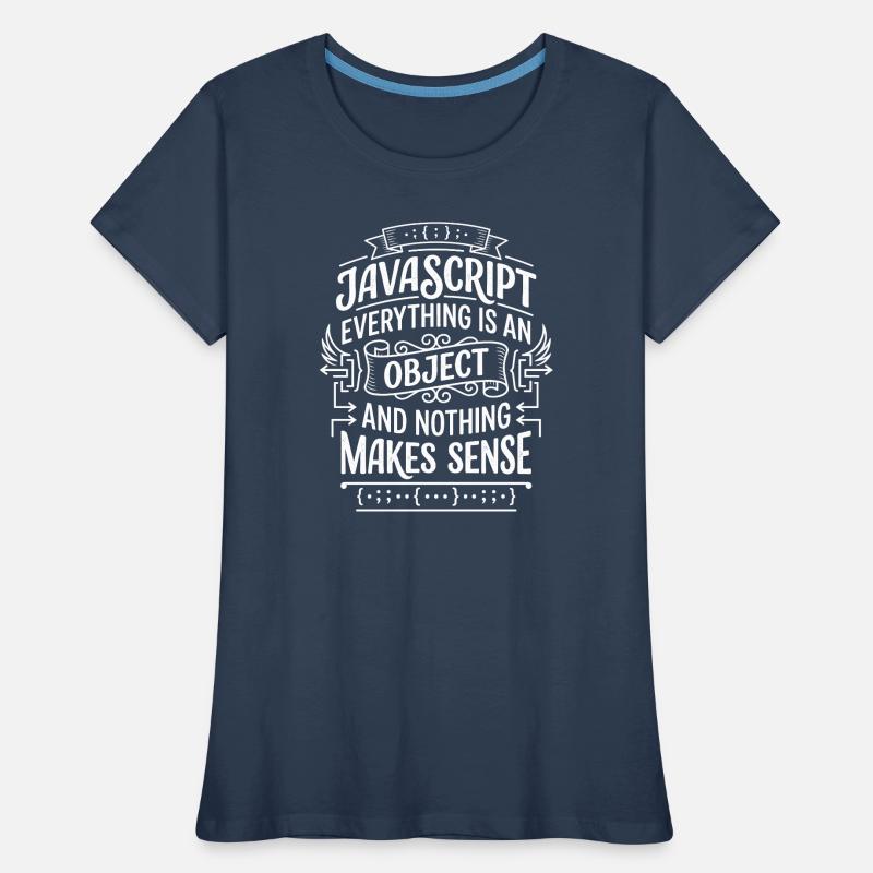 JavaScript: Everything is an object Women's Premium Organic T-Shirt