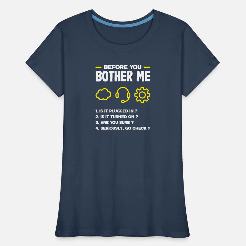 Bevor du mich störst Tech Support Liste IT Frauen Premium Bio T-Shirt
