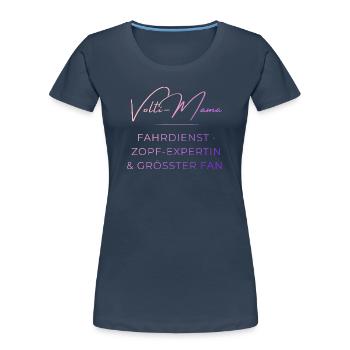 Volti-Mama: Lustiger Voltigier Spruch für Mütter - Frauen Premium Bio T-Shirt - Navy - Vorne - Mia (176cm)