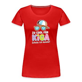 Kita Abgänger Schulstart: Cool für Schule Kiga - Frauen Premium Bio T-Shirt - Navy - Vorne - Mia (176cm)