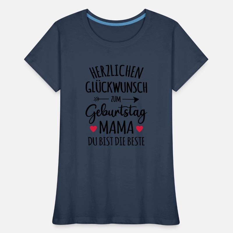 Beste Mama Geburtstag Mutter Geschenk Glückwunsch Frauen Premium Bio T-Shirt